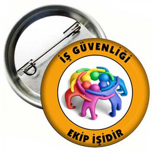 İş Güvenliği Ekip İşidir Rozeti