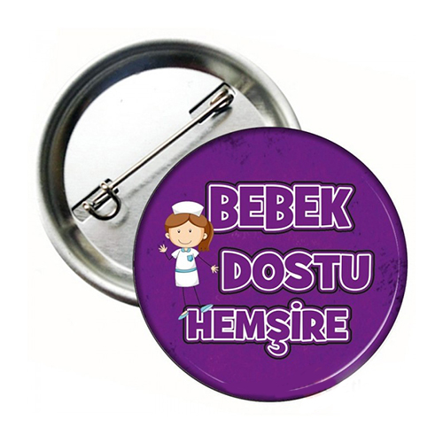 Hemşireler Günü Rozeti Bebek Dostu